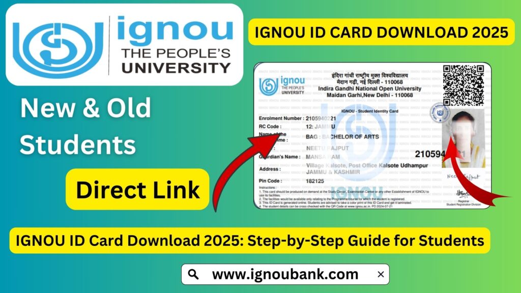 IGNOU ID Card Download 2025: Step-by-Step Guide for Students