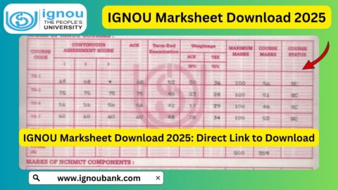 IGNOU Marksheet Download 2025: A Comprehensive Guide for Students