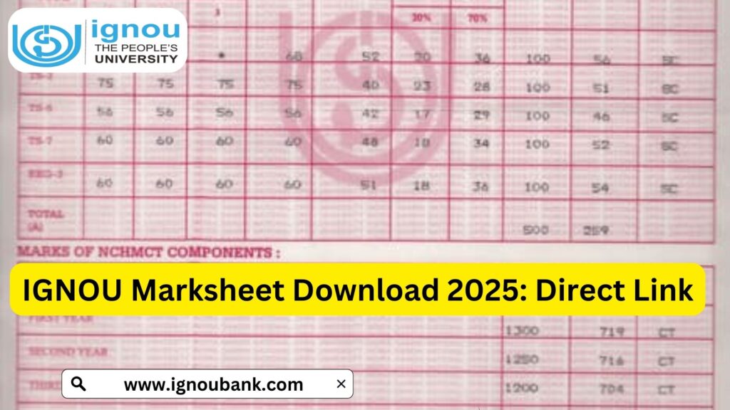 IGNOU Marksheet Download 2025 – How to Get Your IGNOU Marksheet Online