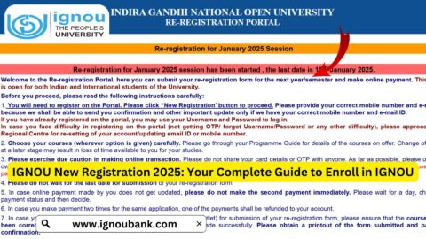 IGNOU New Registration 2025: Your Complete Guide to Enroll in IGNOU