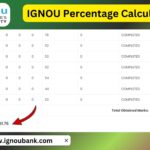 IGNOU Percentage Calculator 2025: A Step-by-Step Guide to Your Academic Performance 6 IGNOU Percentage Calculator 2025: A Step-by-Step Guide to Your Academic Performance