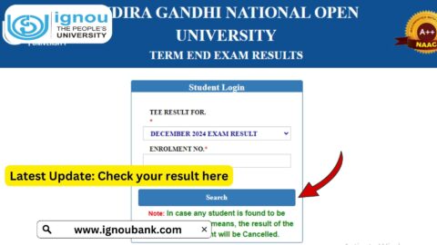 IGNOU Result December 2024: Comprehensive Guide to Check Your Results