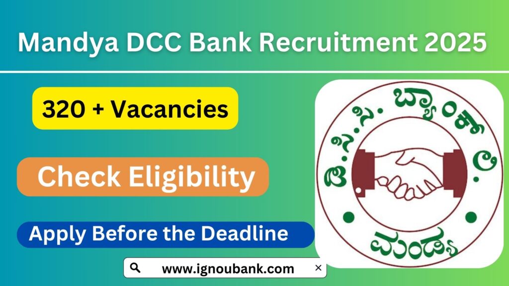 Mandya DCC Bank Recruitment 2025: A Comprehensive Guide