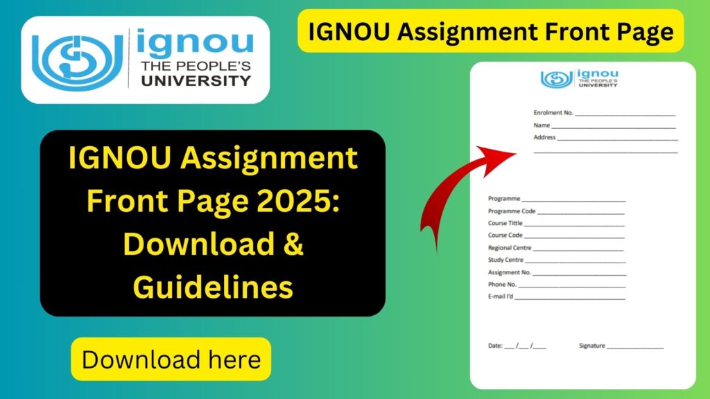 IGNOU Assignment Front Page 2025: Download & Guidelines