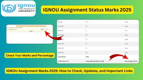 IGNOU Assignment Marks 2025: How to Check, Updates, and Important Links