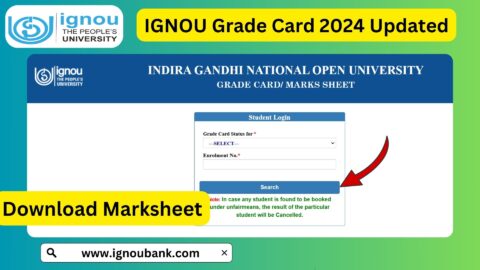 IGNOU Grade Card 2024 Updated: Check & Download Your Marks Online