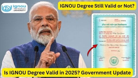 Is IGNOU Degree Valid in 2025? Government Update
