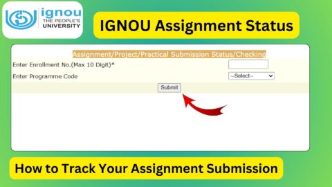 IGNOU Assignment Status Check 2025: How to Track Your Assignment Submission