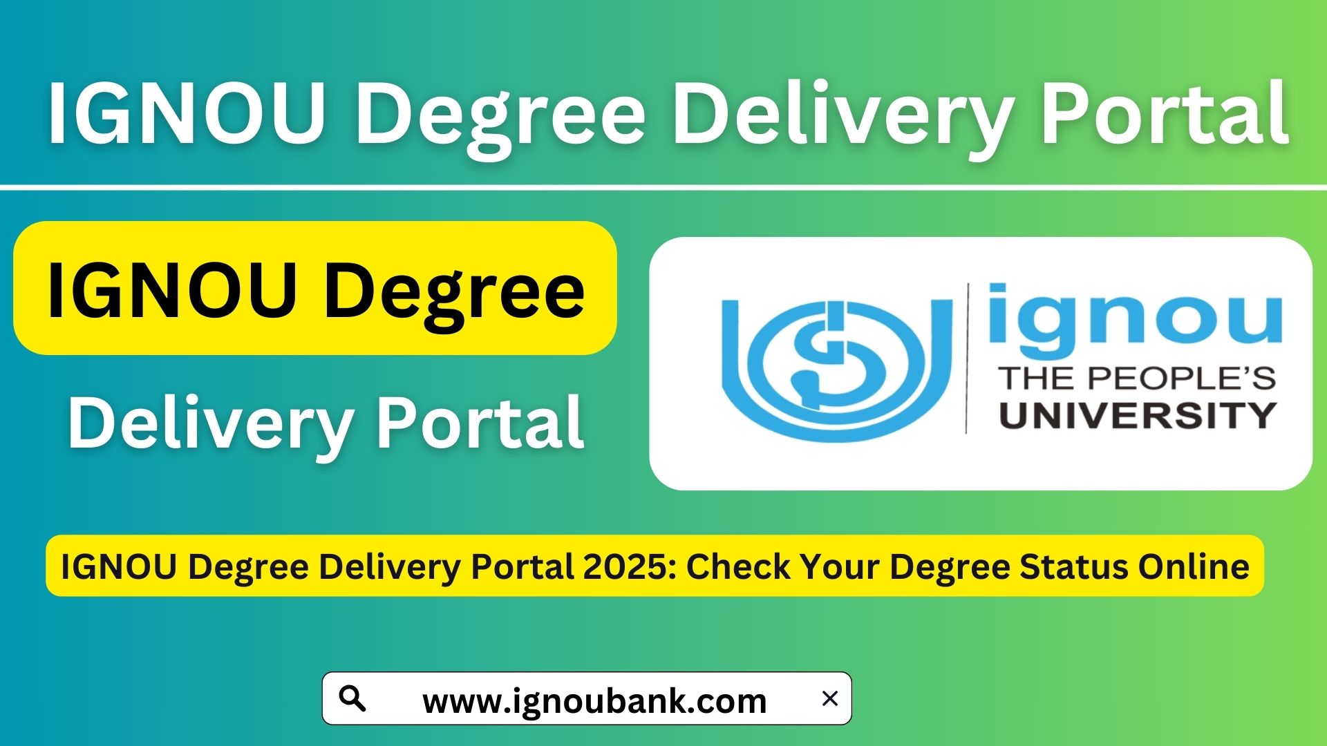 Ignou degree delivery portal 2025 check your degree status online
