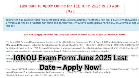 IGNOU Exam Form June 2025 Last Date – Apply Now!