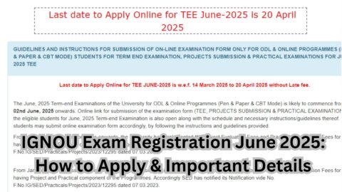 IGNOU Exam Registration June 2025: How to Apply & Important Details
