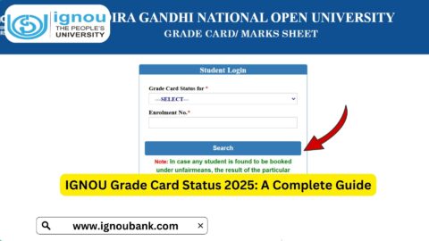 IGNOU Grade Card Status 2025: A Complete Guide
