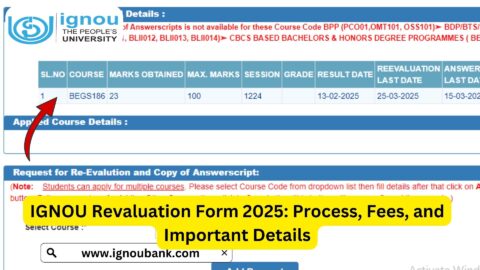 IGNOU Revaluation Form 2025: Process, Fees, and Important Details