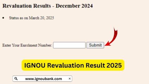 IGNOU Revaluation Result 2025: Check Your Updated Scores Online