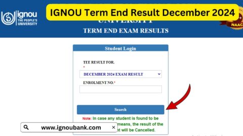 IGNOU Term End Result December 2024: Check Your TEE Result Online
