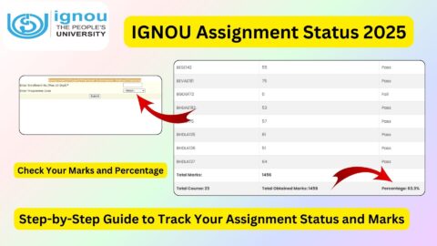 IGNOU Assignment Marks Check 2025 – Step-by-Step Guide to Track Your Assignment Status and Marks