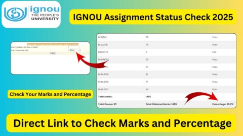 IGNOU Assignment Status Check 2025: Direct Link to Check Marks and Percentage