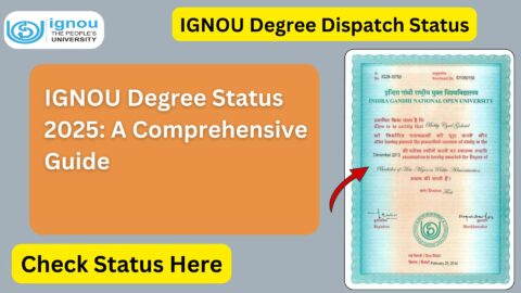 IGNOU Degree Status 2025: A Comprehensive Guide
