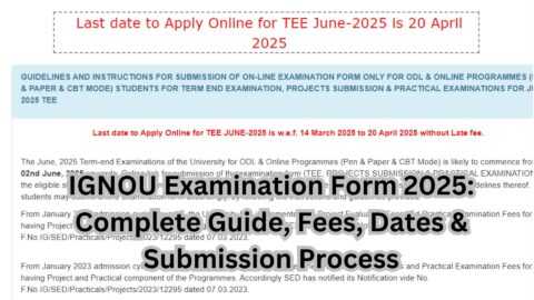 IGNOU Examination Form 2025: Complete Guide, Fees, Dates & Submission Process