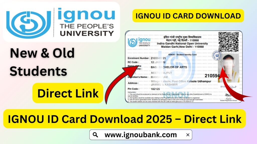 IGNOU ID Card Download 2025 – Complete Guide for Students