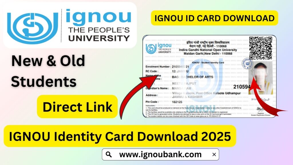 IGNOU Identity Card Download 2025 – Step-by-Step Guide, FAQs, and Important Links