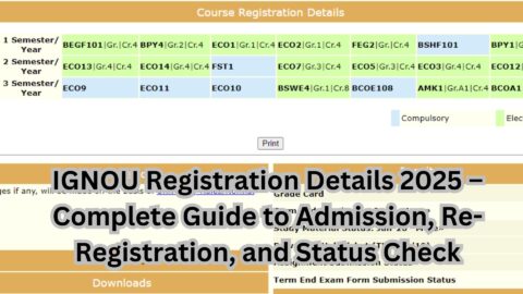 IGNOU Registration Details 2025 – Complete Guide to Admission, Re-Registration, and Status Check