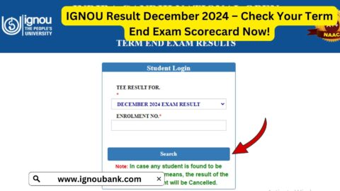 IGNOU Result December 2024 – Check Your Term End Exam Scorecard Now!