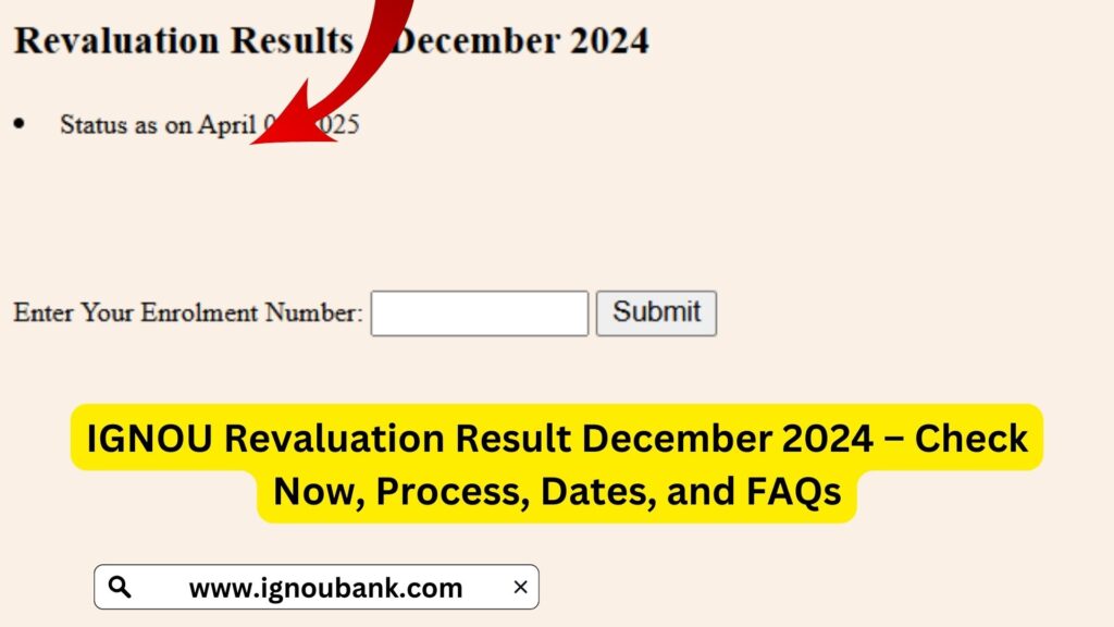 IGNOU Revaluation Result December 2024 – Check Now, Process, Dates, and FAQs 1 IGNOU Revaluation Result December 2024 – Check Now, Process, Dates, and FAQs