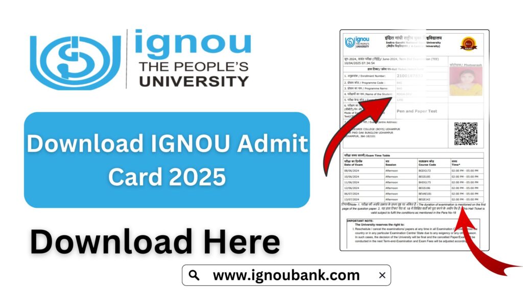 How to Download IGNOU Admit Card 2025: Step-by-Step Guide