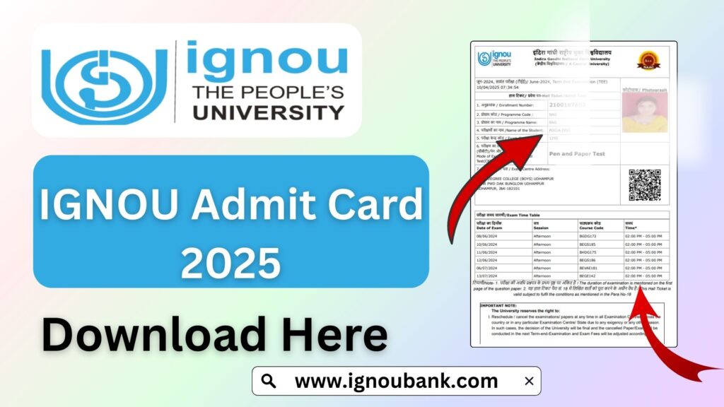 IGNOU Admit Card 2025 – Download Hall Ticket for Term-End Exam (TEE)