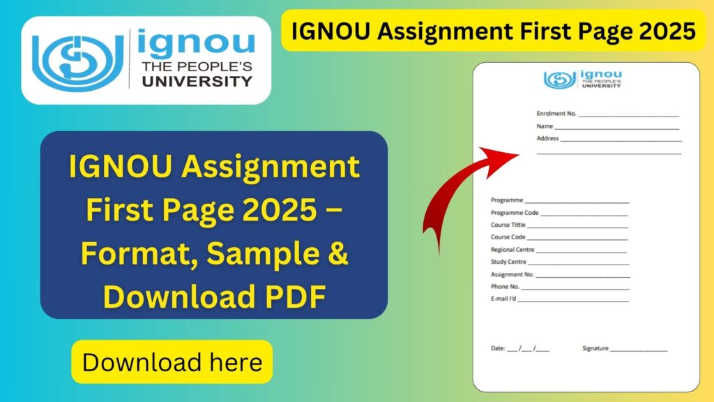 IGNOU Assignment First Page 2025 – Format, Sample & Download PDF