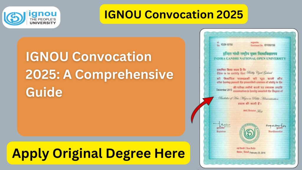 IGNOU Convocation 2025: A Comprehensive Guide