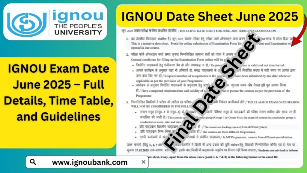 IGNOU Exam Date June 2025 – Full Details, Time Table, and Guidelines