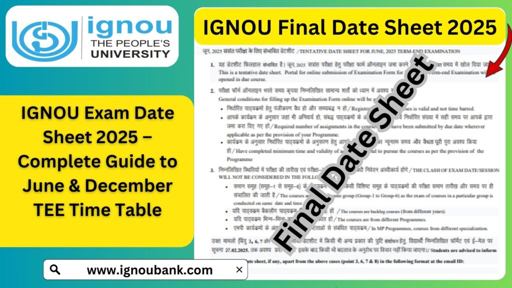 IGNOU Exam Date Sheet 2025 – Complete Guide to June & December TEE Time Table