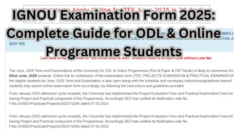 IGNOU Examination Form 2025: Complete Guide for ODL & Online Programme Students