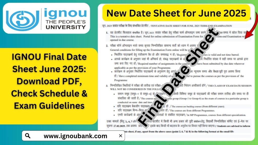 IGNOU Final Date Sheet June 2025: Download PDF, Check Schedule & Exam Guidelines 1 IGNOU Final Date Sheet June 2025: Download PDF, Check Schedule & Exam Guidelines