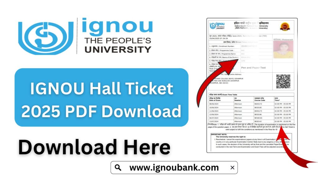 IGNOU Hall Ticket 2025 PDF Download: Complete Guide for Term-End Exams