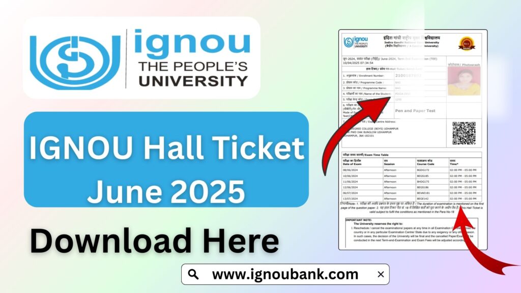 IGNOU Hall Ticket June 2025 – How to Download, Important Instructions, and FAQs 1 IGNOU Hall Ticket June 2025 – How to Download, Important Instructions, and FAQs
