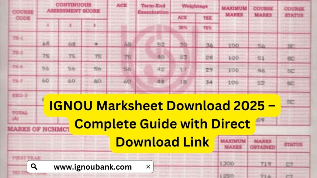 IGNOU Marksheet Download 2025 – Complete Guide with Direct Download Link