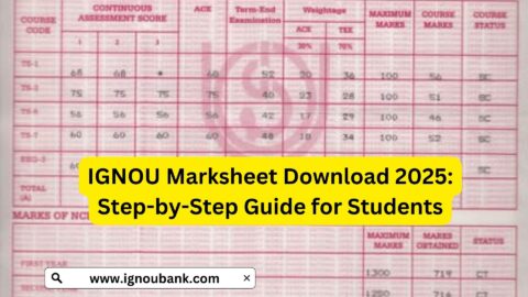 IGNOU Marksheet Download 2025: Step-by-Step Guide for Students