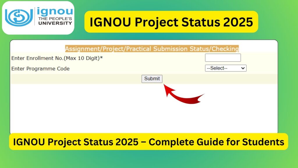 IGNOU Project Status 2025 – Complete Guide for Students