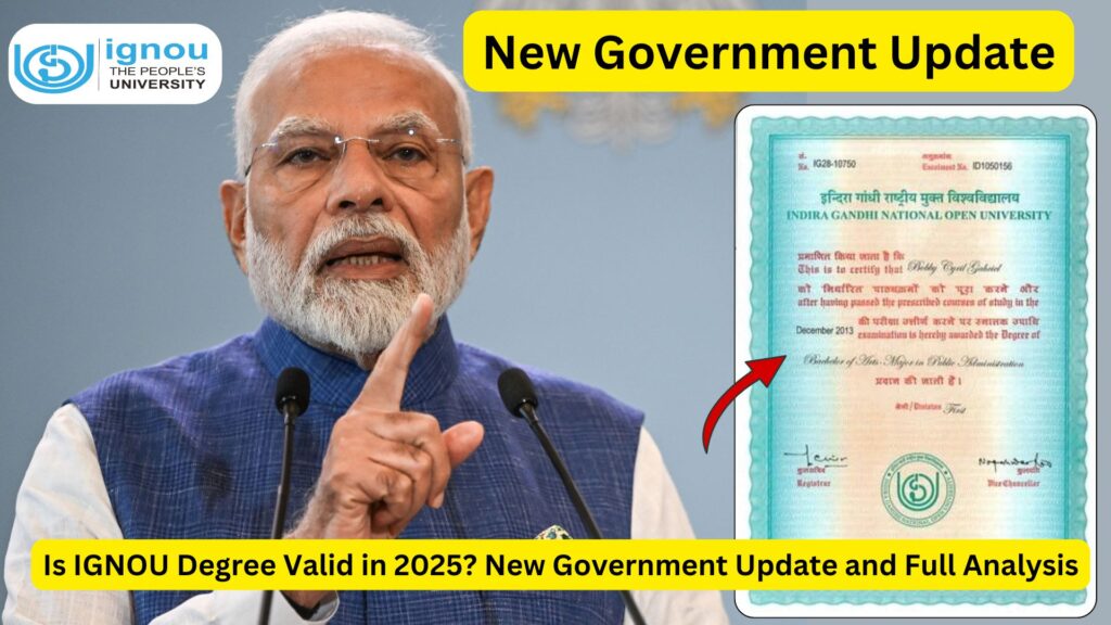 Is IGNOU Degree Valid in 2025? New Government Update and Full Analysis 1 Is IGNOU Degree Valid in 2025? New Government Update and Full Analysis