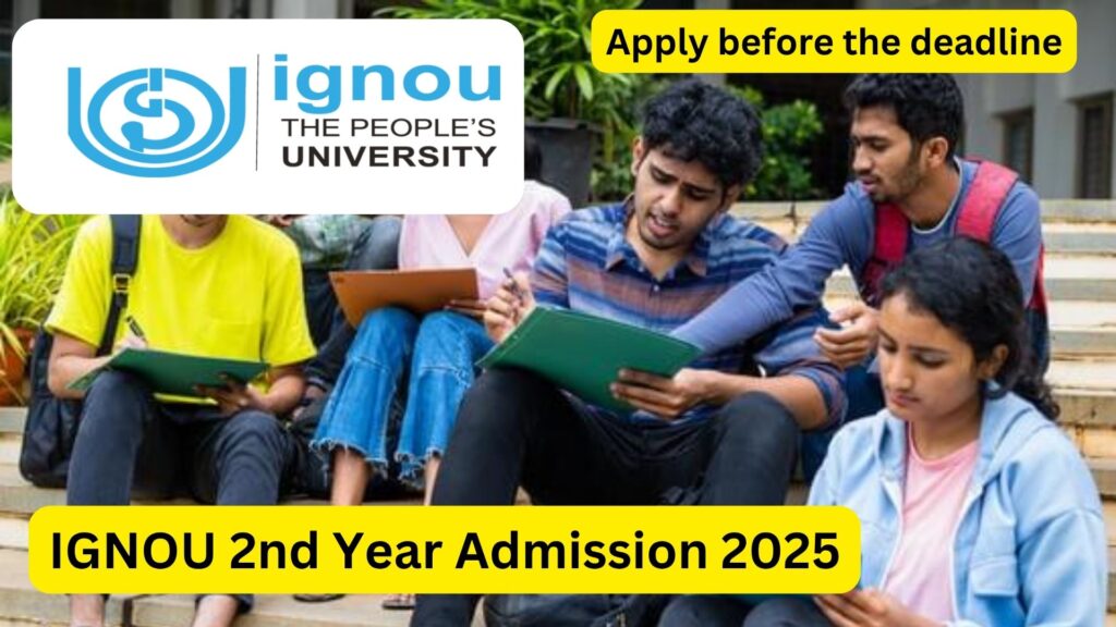 IGNOU 2nd Year Admission 2025 – Complete Guide to Re-Registration for July Session
