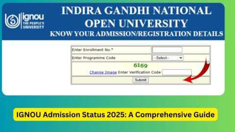 IGNOU Admission Status 2025: A Comprehensive Guide