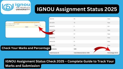 IGNOU Assignment Status Check 2025 – Complete Guide to Track Your Marks and Submission