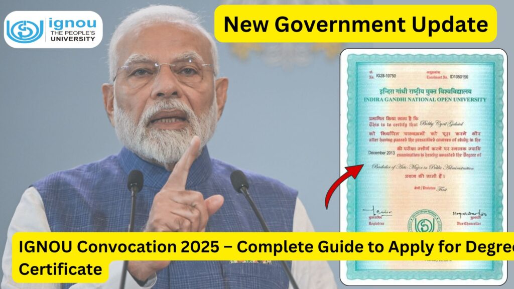 IGNOU Convocation 2025 – Complete Guide to Apply for Degree Certificate