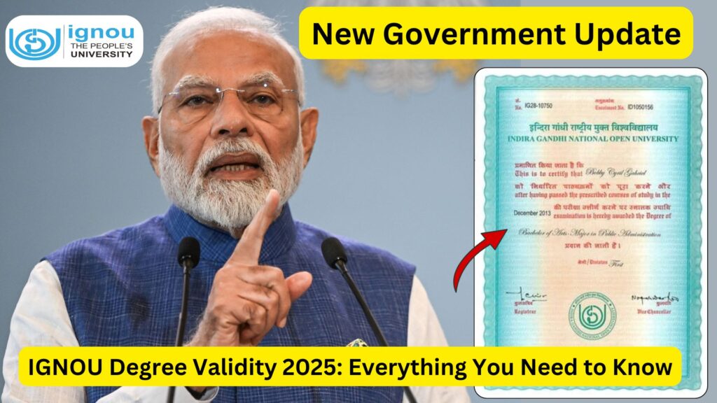 IGNOU Degree Validity 2025: Everything You Need to Know