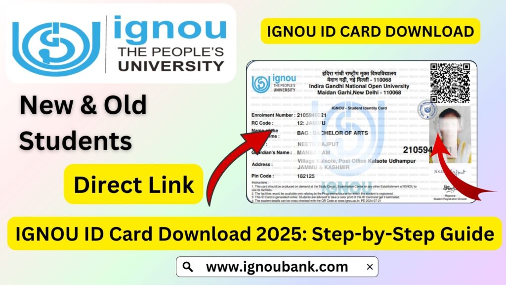 IGNOU ID Card Download 2025: Step-by-Step Guide to Access Your Digital Student Identity