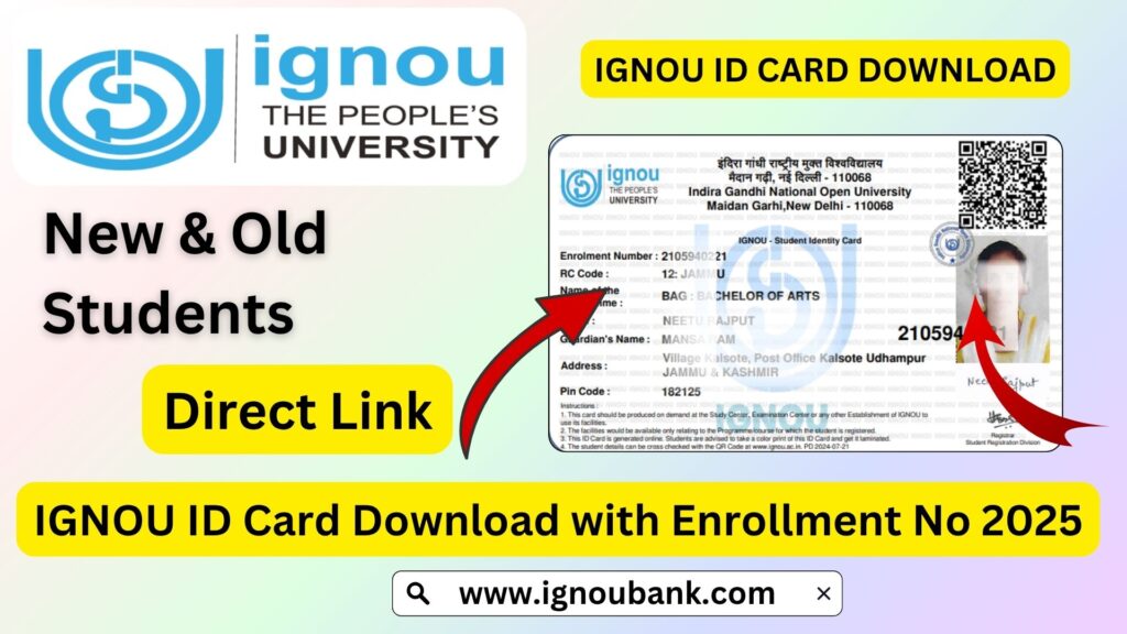 IGNOU ID Card Download with Enrollment No 2025 – Step-by-Step Guide, FAQs, and Key Information