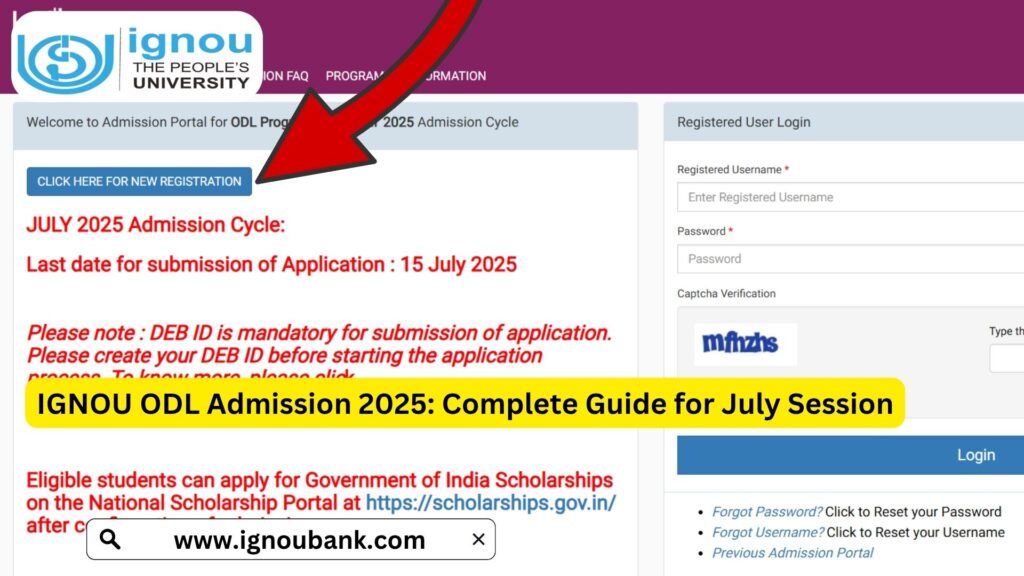 IGNOU ODL Admission 2025: Complete Guide for July Session